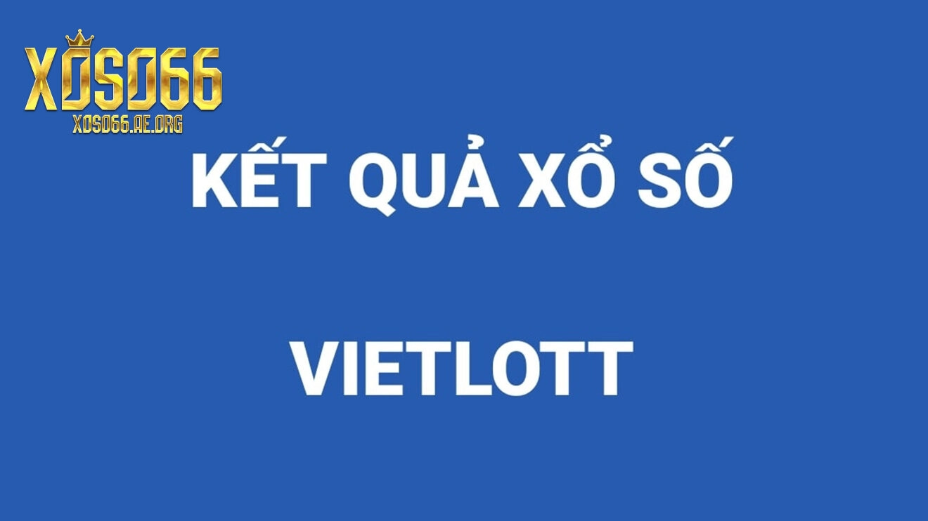 Xổ Số Vietlott 6/55 tại Xoso66 – Tìm Hiểu Cách Chơi, Cơ Cấu Giải Thưởng Và Mẹo Trúng Lớn